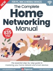 The Complete Home Networking Manual - Ed. 4 2023