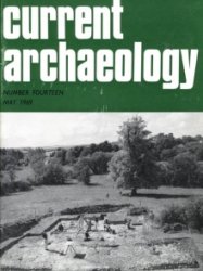 Current Archaeology - Is. 14 1969