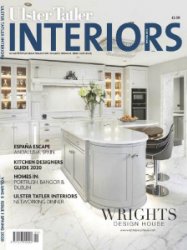 Ulster Tatler Interiors - Spring 2020