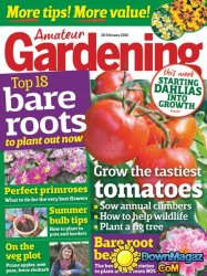 Amateur Gardening - 20 February 2016