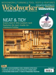 The Woodworker & Woodturner - 08.2018