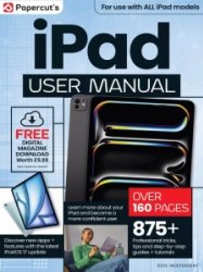 The Complete iPad User Manual - Ed. 20 2024