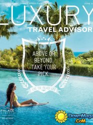 Luxury Travel Advisor - June 2016