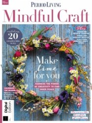 Period Living: Mindful Craft - 1st Edition 2024