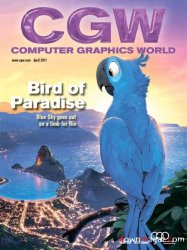 Computer Graphics World Magazine - April 2011