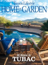 Tucson Lifestyle Home & Garden - 02.2019