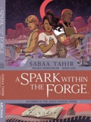 A Spark Within the Forge – An Amber in the Ashes