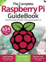 The Complete Raspberry Pi GuideBook - Ed. 1 2021