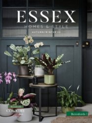 Essex Homes & Style - Autumn/Winter 2023