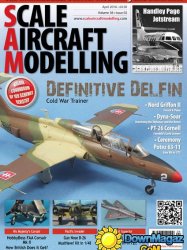 Scale Aircraft Modelling - April 2016