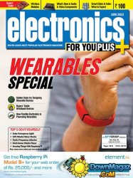 Electronics For You - June 2015