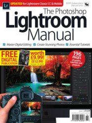 The Photoshop Lightroom Manual - Vol 18 2019