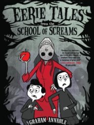 Eerie Tales from the School of Screams