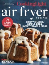 Cooking Light - Air Fryer Recipes 2022