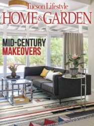 Tucson Lifestyle Home & Garden - 01.2019